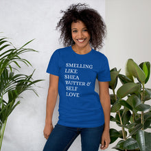 Load image into Gallery viewer, Smelling Like Shea Butter and Self Love Shirt &amp; Shea Set-BestLifeMerch
