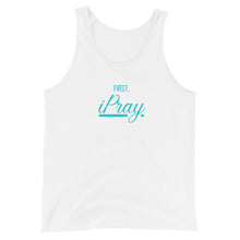 Load image into Gallery viewer, First, I Pray Premium Cotton Tank Top
