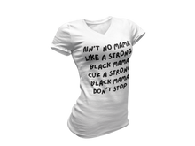 Load image into Gallery viewer, Strong Black Mama V-Neck Tee-BestLifeMerch
